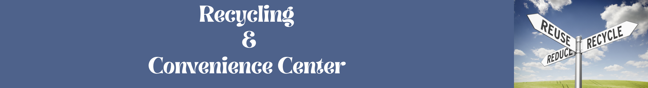 Recycling and Convenience 